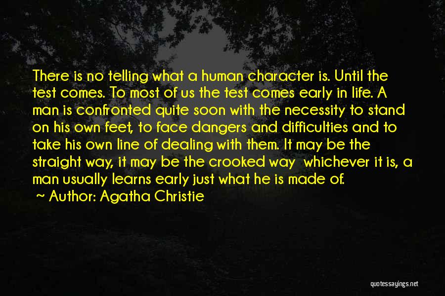 The Test Of Character Quotes By Agatha Christie