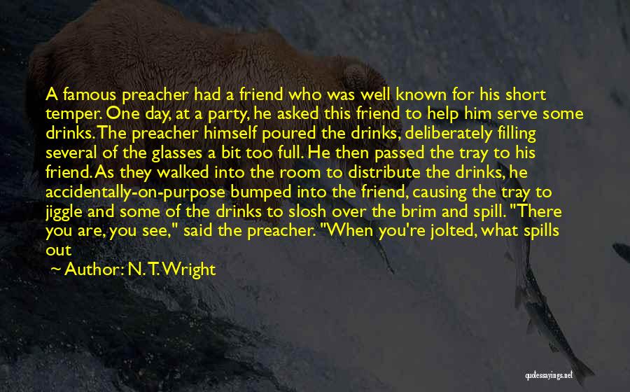 The Test Of Character Quotes By N. T. Wright