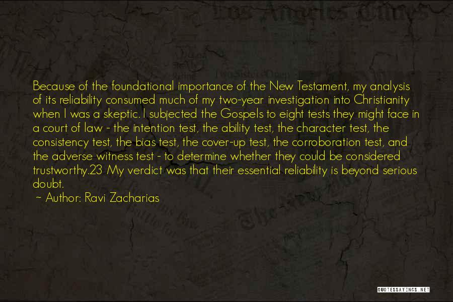 The Test Of Character Quotes By Ravi Zacharias