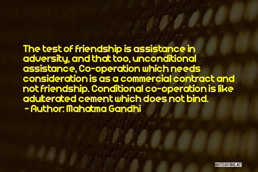 The Test Of Friendship Quotes By Mahatma Gandhi