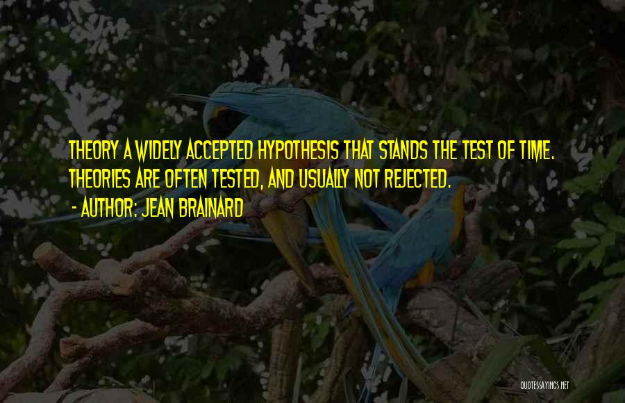 The Test Of Time Quotes By Jean Brainard