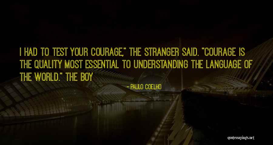 The Test Quotes By Paulo Coelho