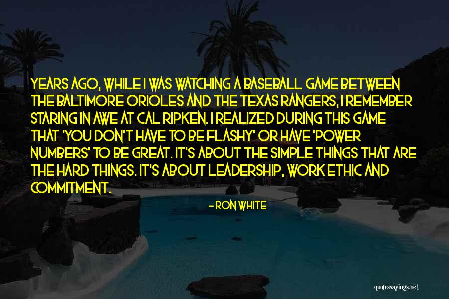 The Texas Rangers Quotes By Ron White The Texas Rangers Quotes By Ron White