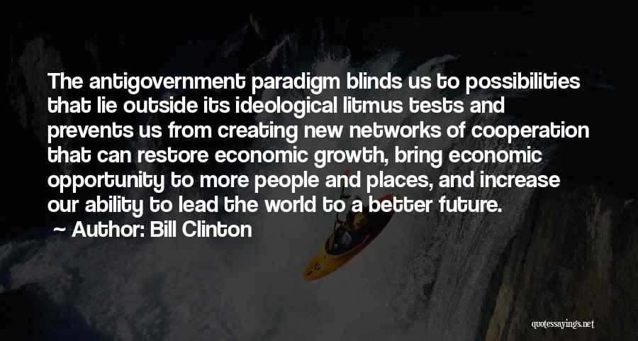 The The Future Quotes By Bill Clinton The The Future Quotes By Bill Clinton