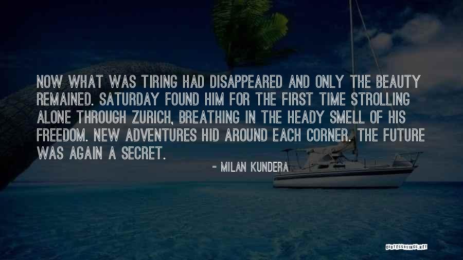 The The Future Quotes By Milan Kundera