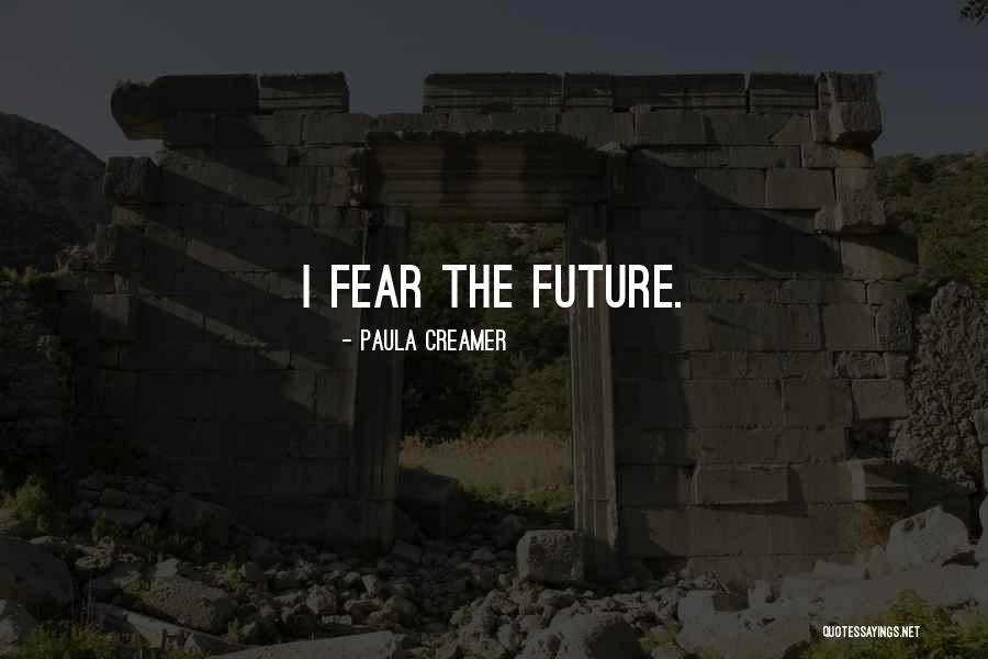 The The Future Quotes By Paula Creamer The The Future Quotes By Paula Creamer