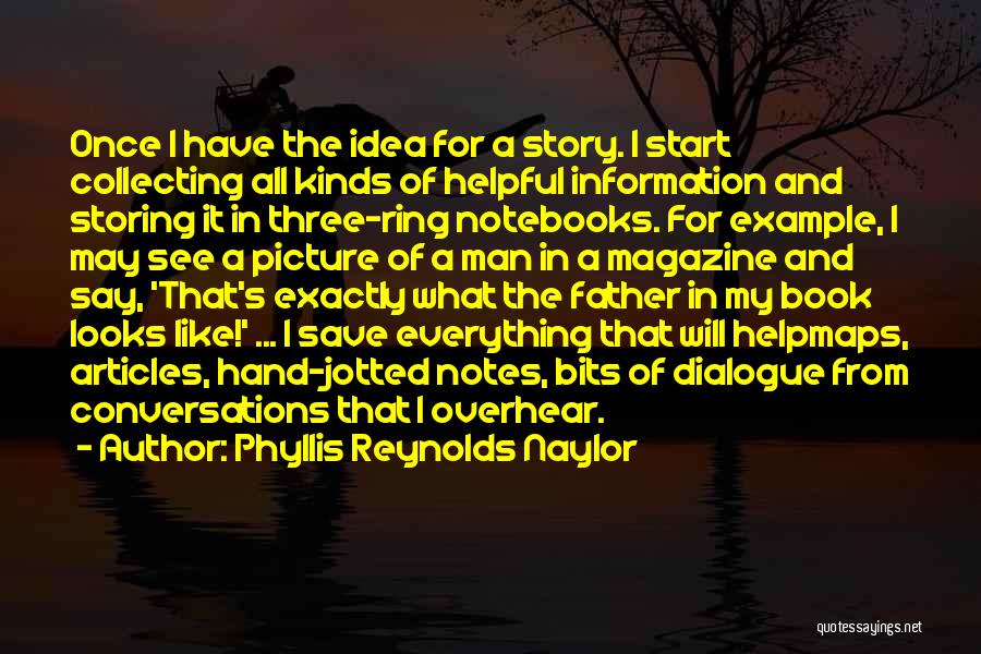 The The Notebook Quotes By Phyllis Reynolds Naylor