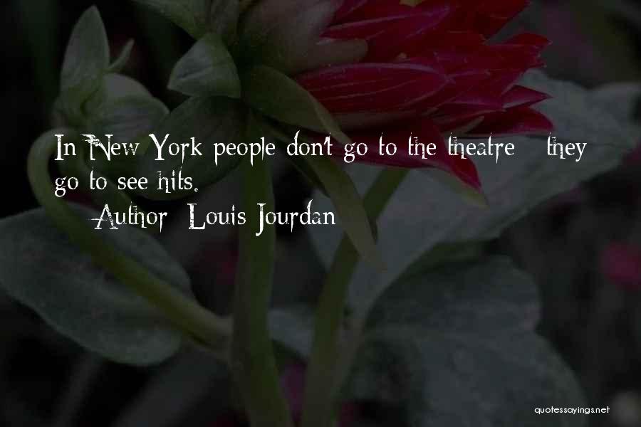 The Theatre Quotes By Louis Jourdan