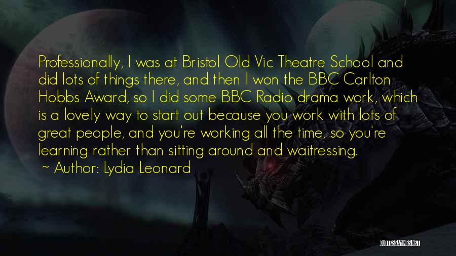 The Theatre Quotes By Lydia Leonard