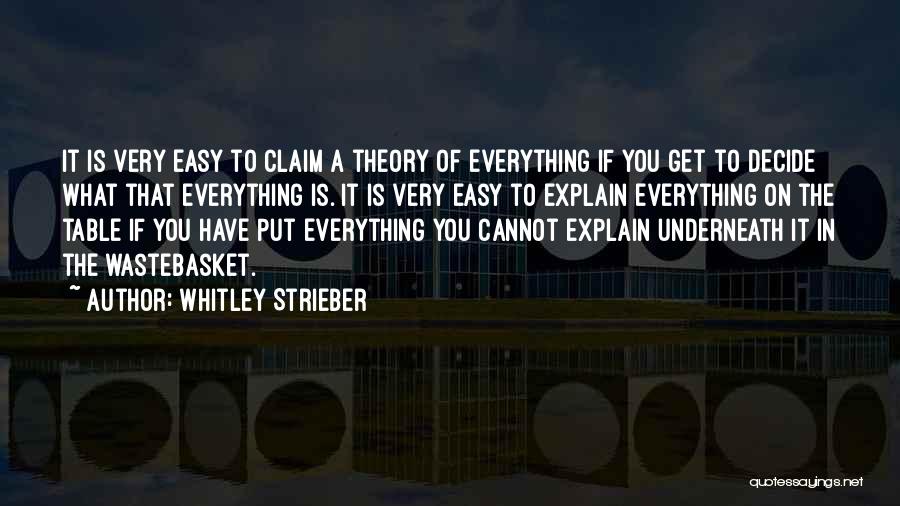 The Theory Of Everything Best Quotes By Whitley Strieber