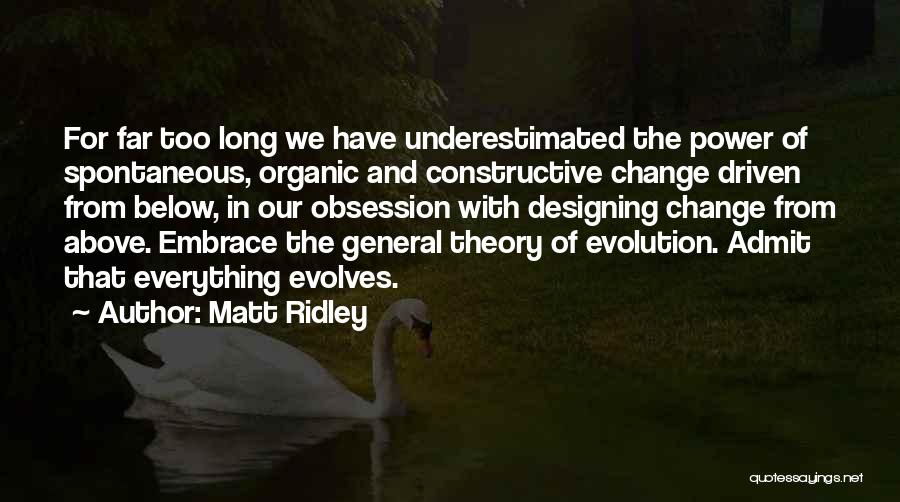 The Theory Of Everything Quotes By Matt Ridley