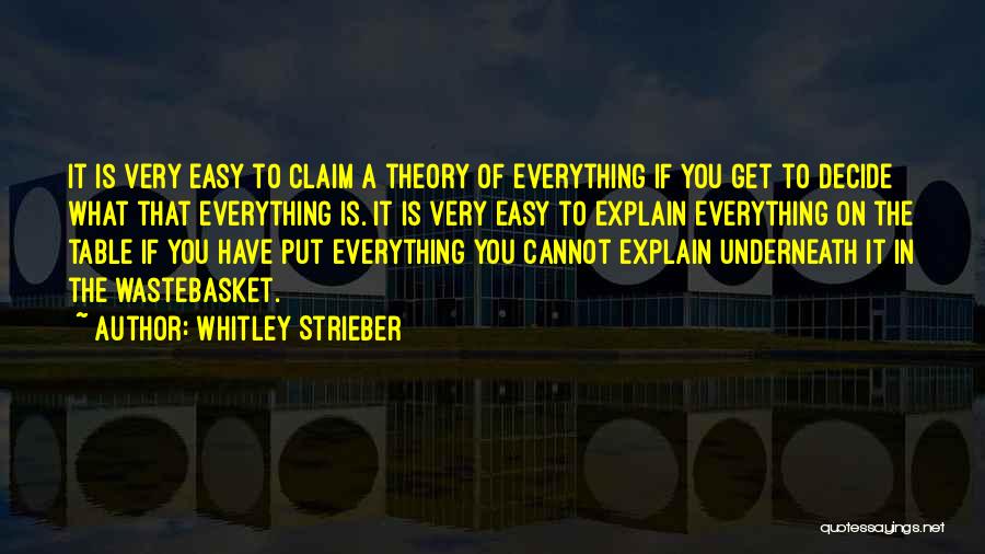 The Theory Of Everything Quotes By Whitley Strieber