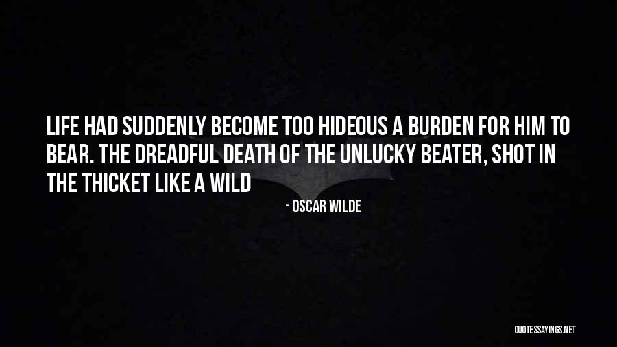 The Thicket Quotes By Oscar Wilde The Thicket Quotes By Oscar Wilde