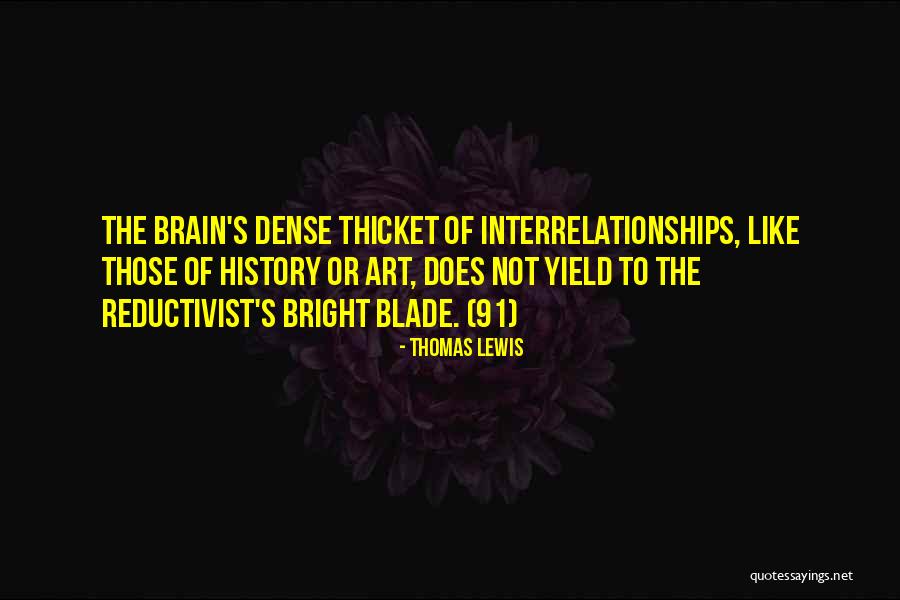 The Thicket Quotes By Thomas Lewis The Thicket Quotes By Thomas Lewis