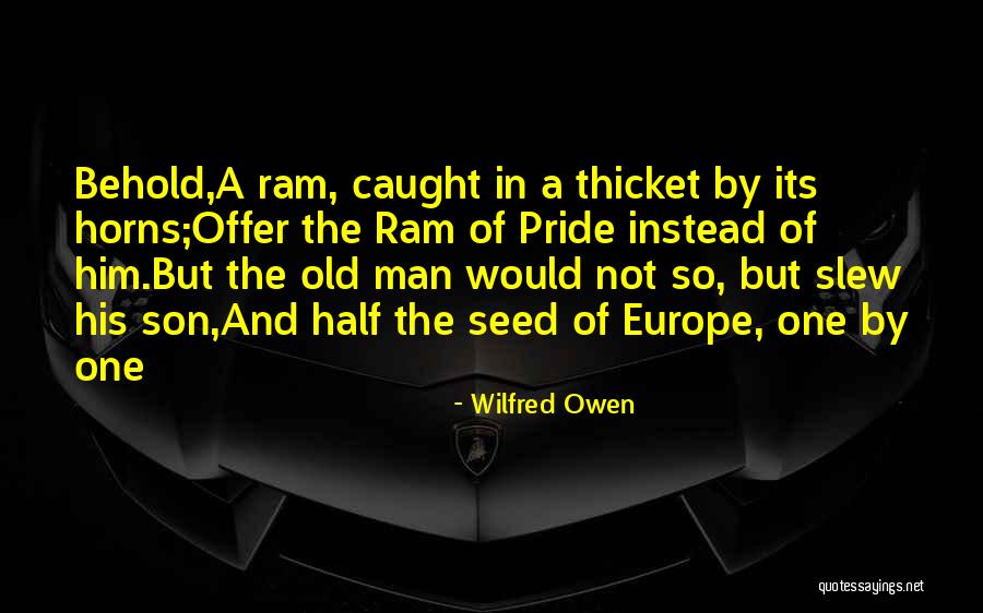 The Thicket Quotes By Wilfred Owen The Thicket Quotes By Wilfred Owen