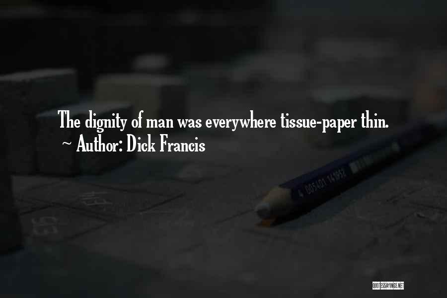 The Thin Man Quotes By Dick Francis