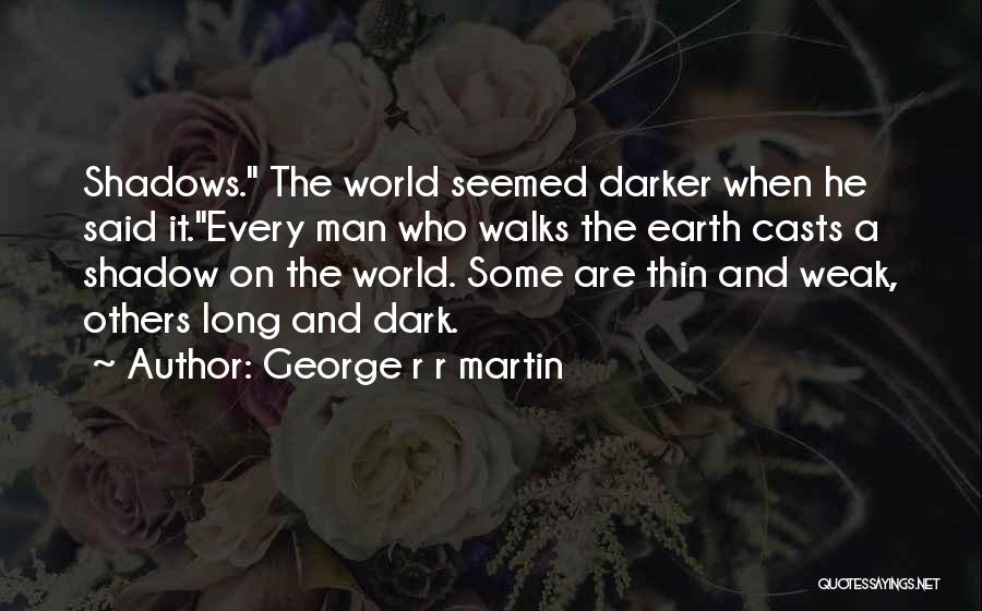 The Thin Man Quotes By George R R Martin