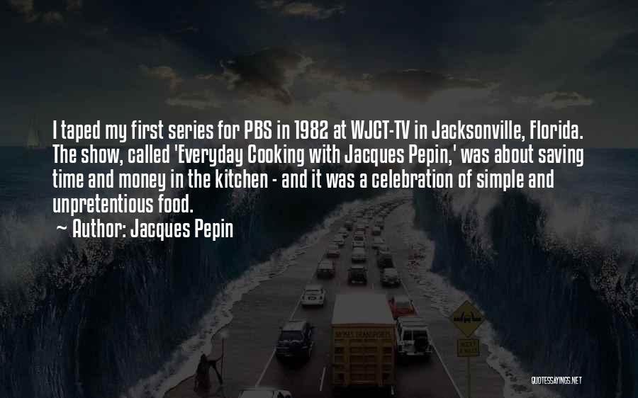 The Thing 1982 Quotes By Jacques Pepin