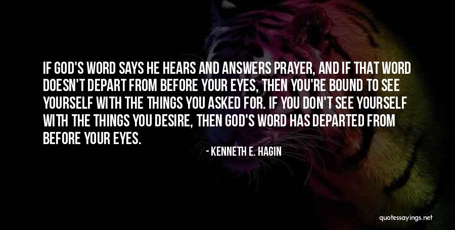 The Things He Says Quotes By Kenneth E. Hagin The Things He Says Quotes By Kenneth E. Hagin