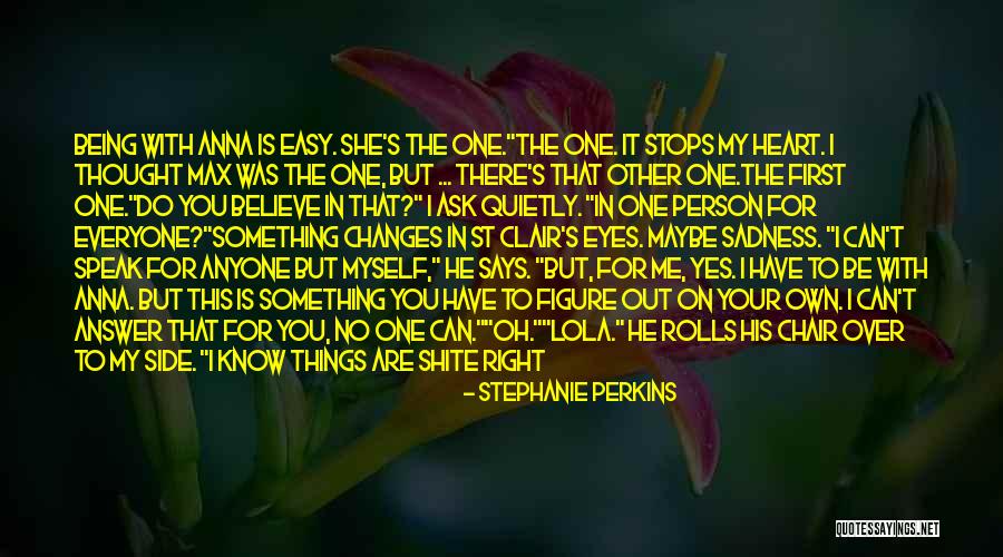 The Things He Says Quotes By Stephanie Perkins The Things He Says Quotes By Stephanie Perkins
