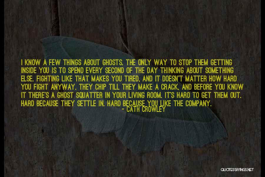 The Things That Matter Quotes By Cath Crowley