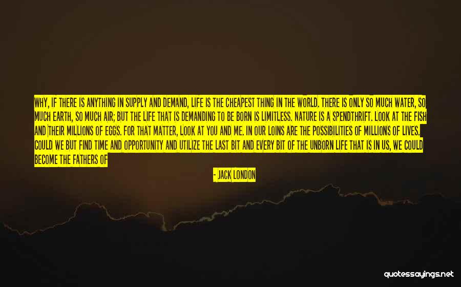 The Things That Matter Quotes By Jack London The Things That Matter Quotes By Jack London