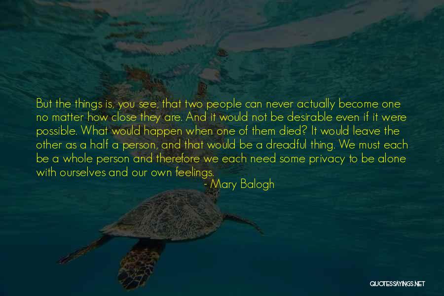 The Things That Matter Quotes By Mary Balogh The Things That Matter Quotes By Mary Balogh