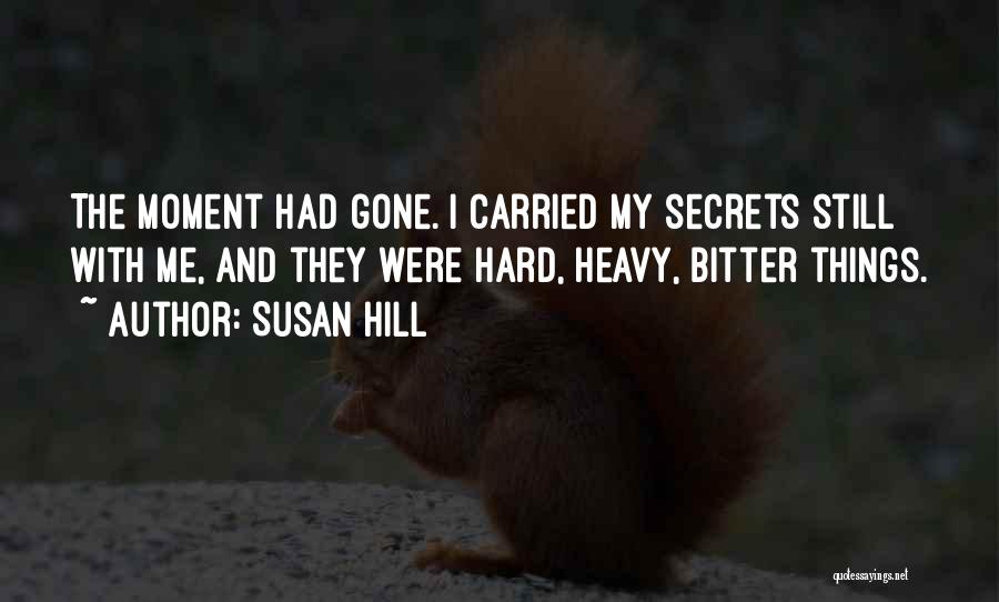 The Things They Carried Quotes By Susan Hill