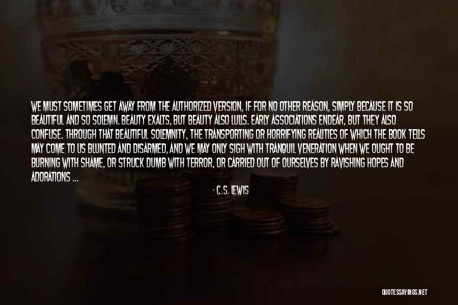 The Things They Carried Shame Quotes By C.S. Lewis The Things They Carried Shame Quotes By C.S. Lewis
