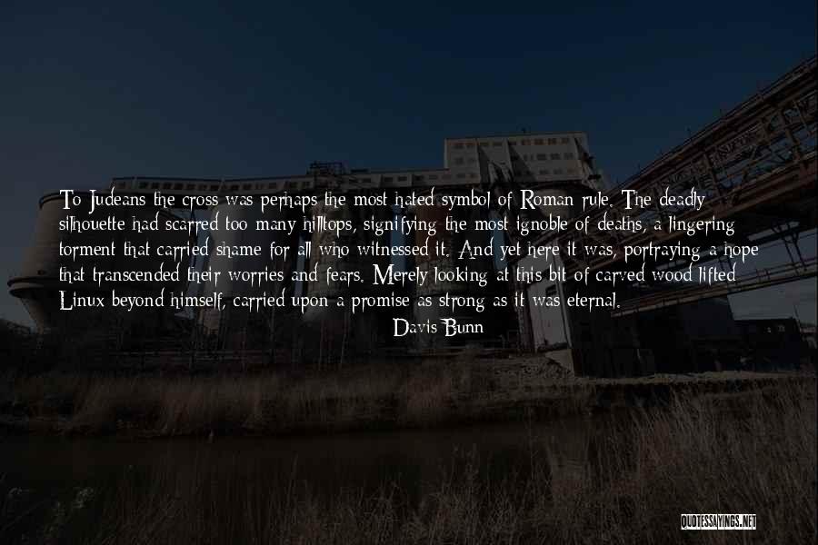 The Things They Carried Shame Quotes By Davis Bunn The Things They Carried Shame Quotes By Davis Bunn