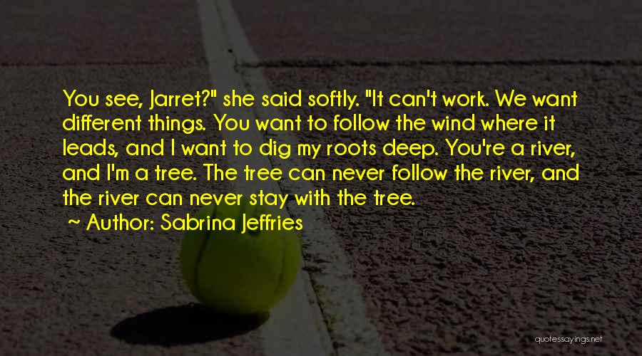 The Things We Never Said Quotes By Sabrina Jeffries