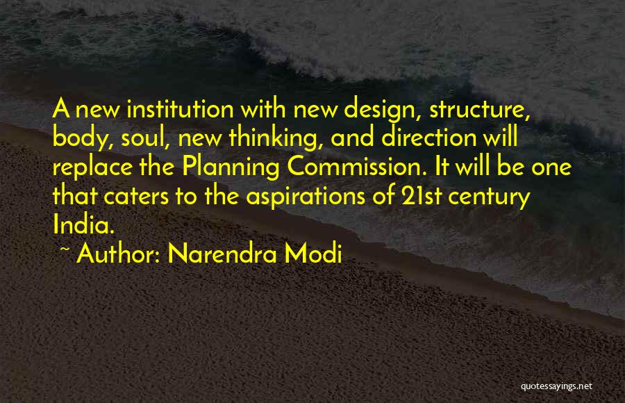 The Thinking Body Quotes By Narendra Modi