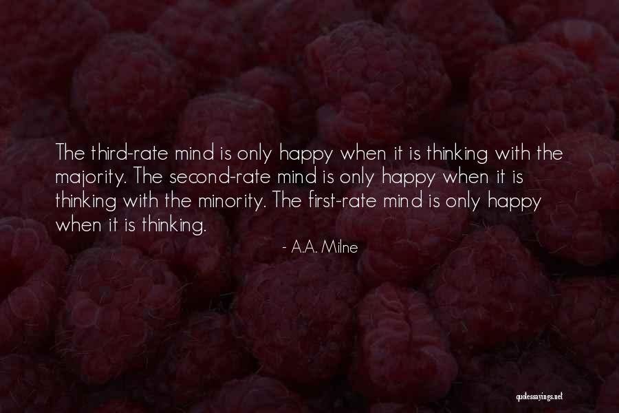 The Thinking Mind Quotes By A.A. Milne