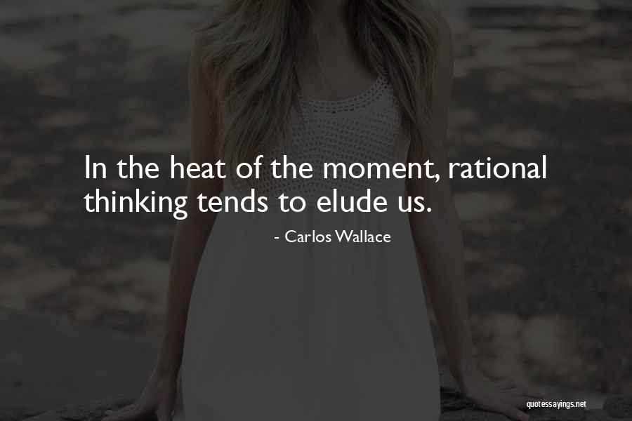 The Thinking Mind Quotes By Carlos Wallace