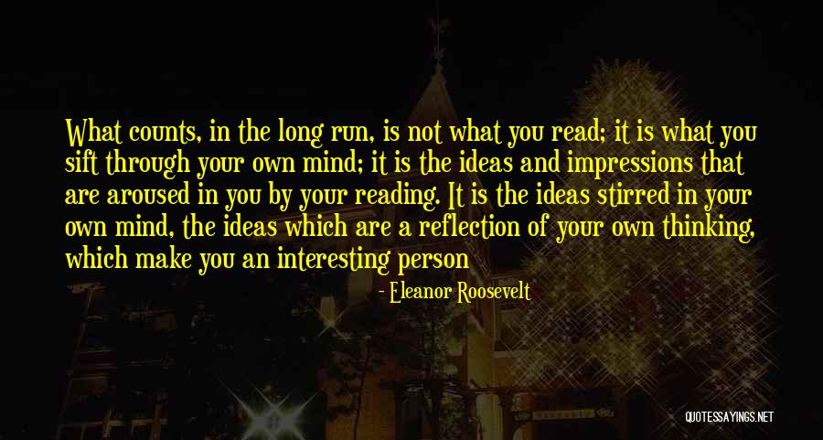 The Thinking Mind Quotes By Eleanor Roosevelt