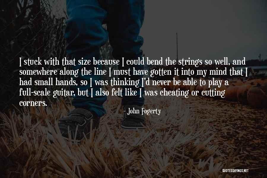 The Thinking Mind Quotes By John Fogerty