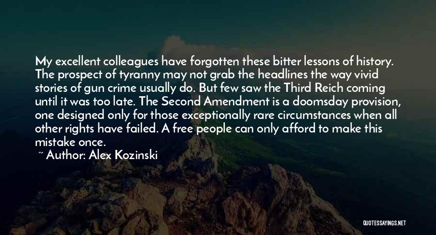 The Third Amendment Quotes By Alex Kozinski