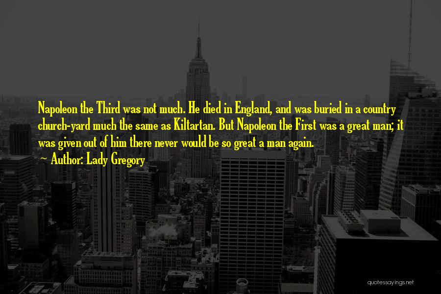 The Third Man Quotes By Lady Gregory