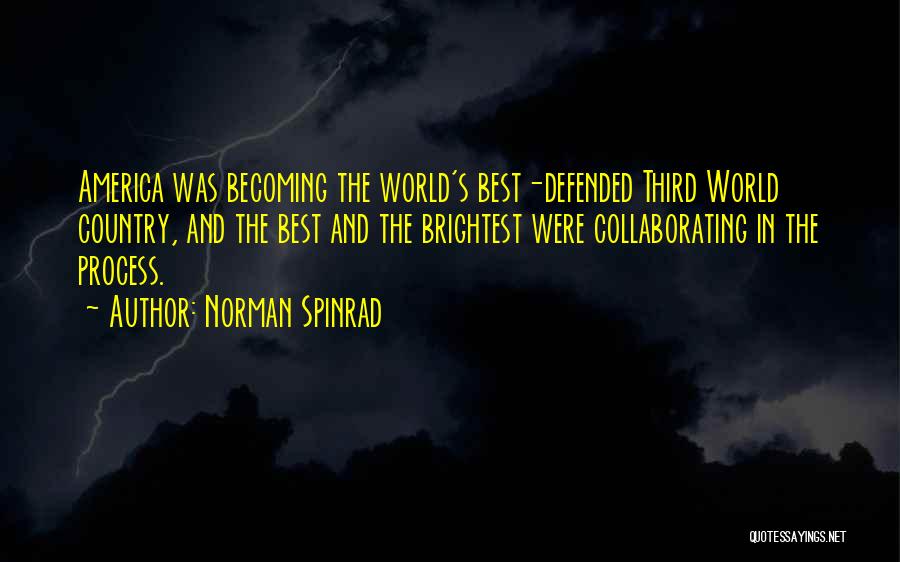 The Third Quotes By Norman Spinrad