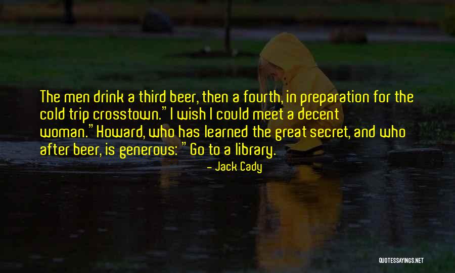 The Third Secret Quotes By Jack Cady The Third Secret Quotes By Jack Cady