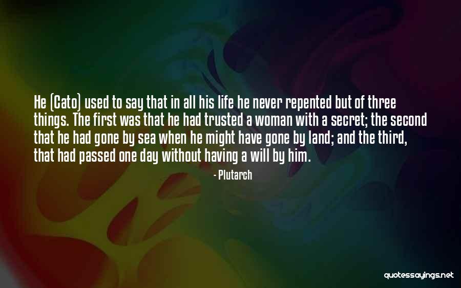 The Third Secret Quotes By Plutarch The Third Secret Quotes By Plutarch