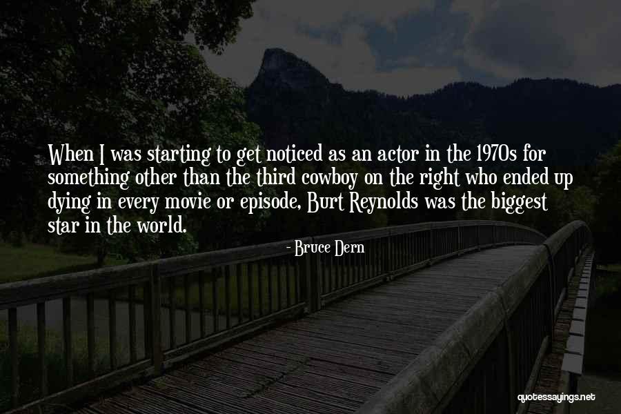 The Third Star Quotes By Bruce Dern The Third Star Quotes By Bruce Dern