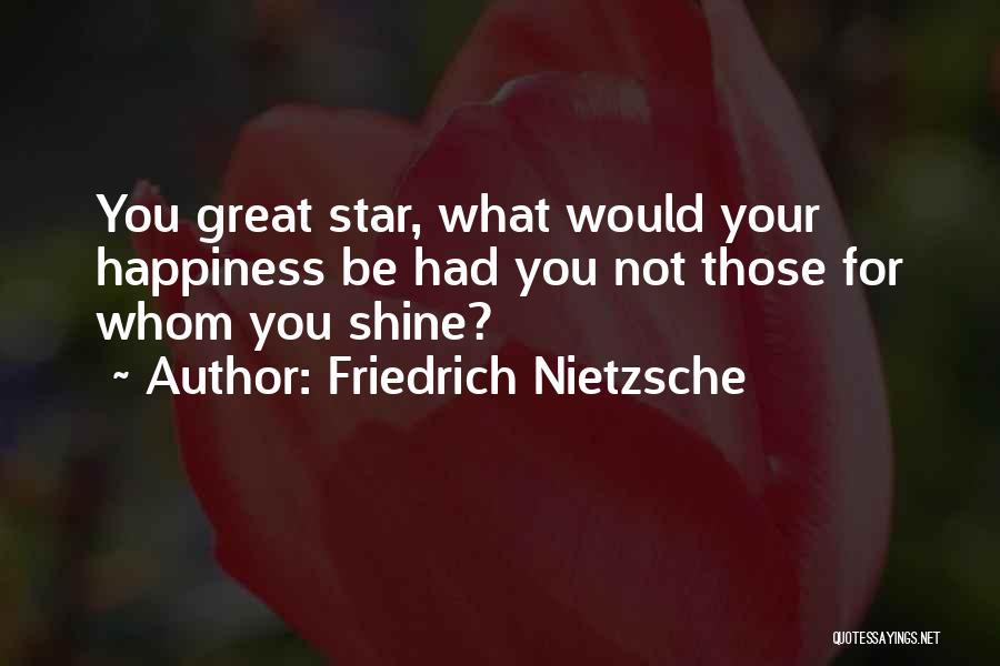 The Third Star Quotes By Friedrich Nietzsche