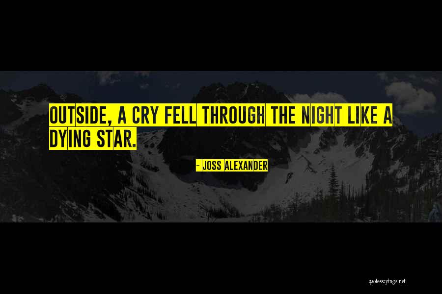 The Third Star Quotes By Joss Alexander The Third Star Quotes By Joss Alexander