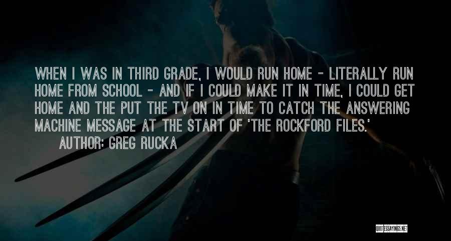The Third Time Quotes By Greg Rucka