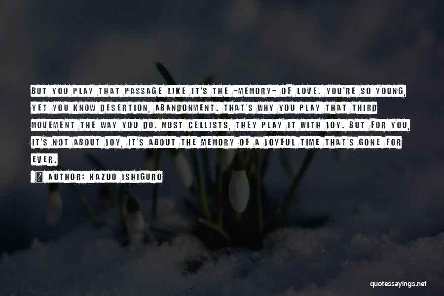 The Third Time Quotes By Kazuo Ishiguro