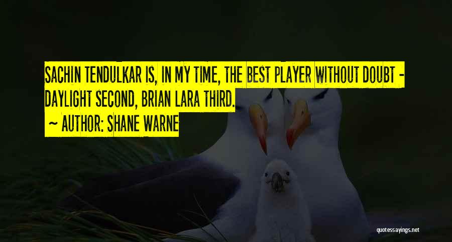 The Third Time Quotes By Shane Warne