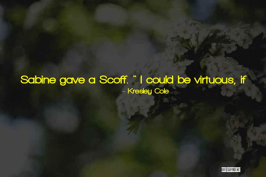 The Thong Quotes By Kresley Cole The Thong Quotes By Kresley Cole