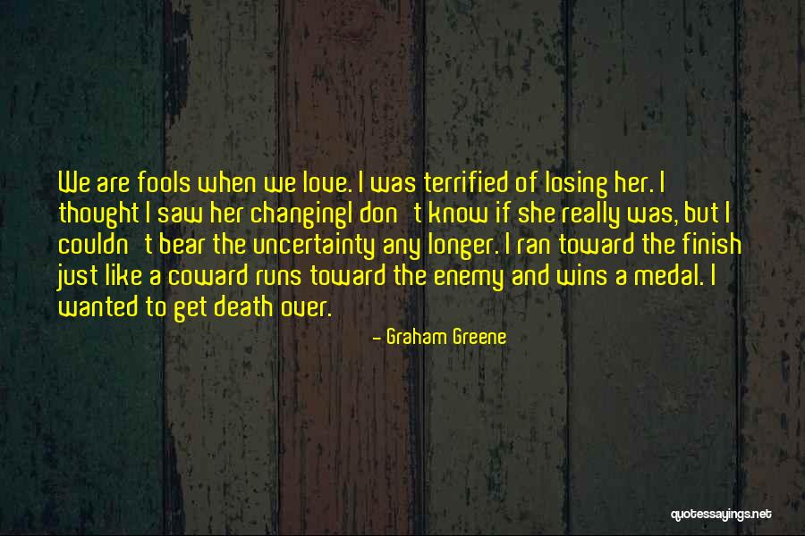 The Thought Of Losing Someone You Love Quotes By Graham Greene The Thought Of Losing Someone You Love Quotes By Graham Greene