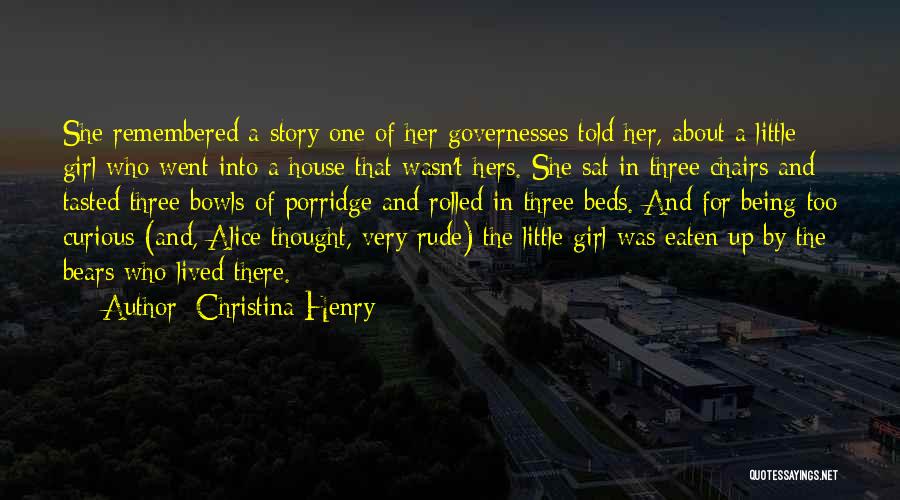 The Three Bears Quotes By Christina Henry